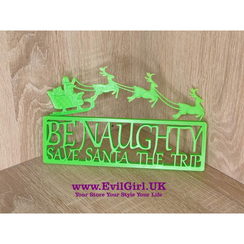 Be Naughty Save Santa The Trip- Wall Decoration